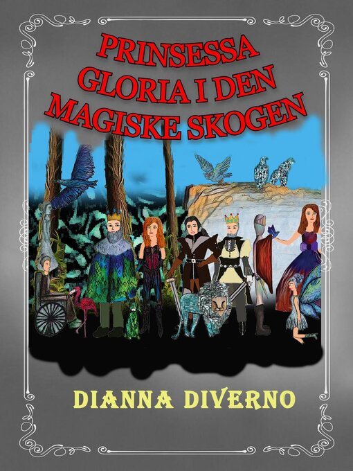 Title details for Prinsessa Gloria I Den Magiske Skogen by Dianna Diverno - Available